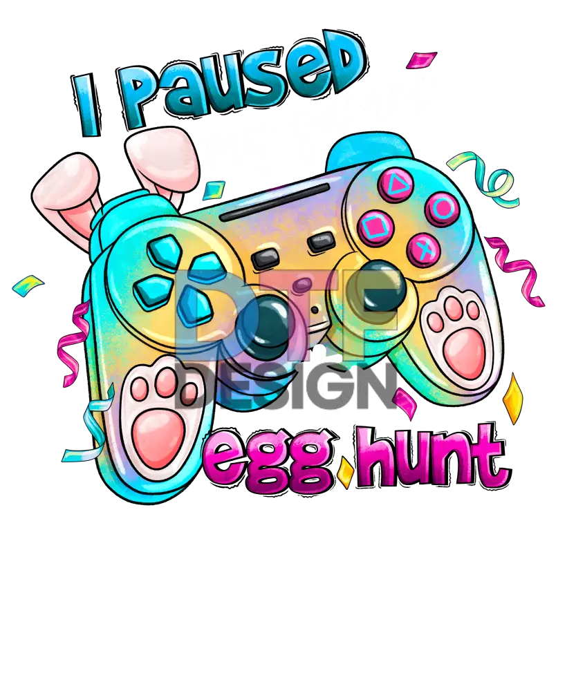 I Paused My Game To Egg Hunt Easter Funny Gamer Boys Kids 1