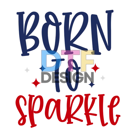 Born to Sparkle