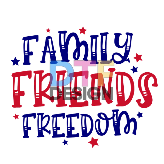 Family Friends Freedom