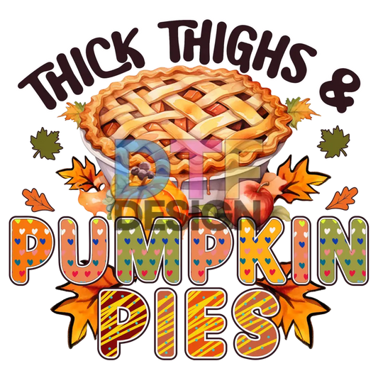 Thick Thighs & Pumpkin Pies