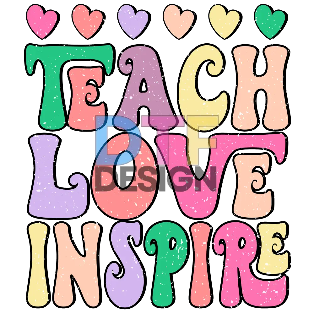 Teach Love Inspire Distressed Updated